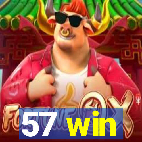 57 win